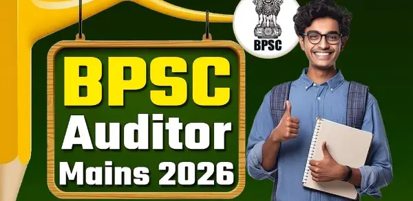 BPSC ऑडिटर मुख्य परीक्षा के आवेदन शुरू